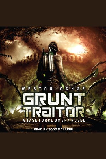 Grunt Traitor - A Task Force Ombra Novel - cover
