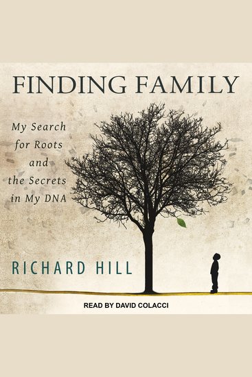 Finding Family - My Search for Roots and the Secrets in My DNA - cover