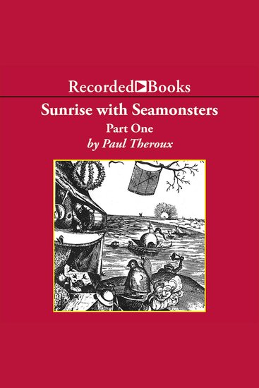 Sunrise with Seamonsters - Part One: Essays & Pieces - cover