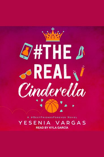 #TheRealCinderella - A #BestFriendsForever Novel - cover