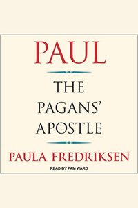 Paul - The Pagans' Apostle