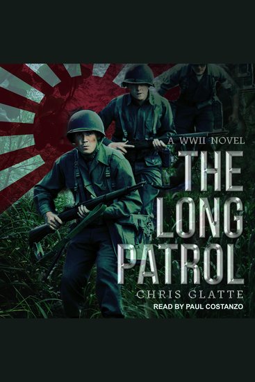 The Long Patrol - A WWII Novel - cover