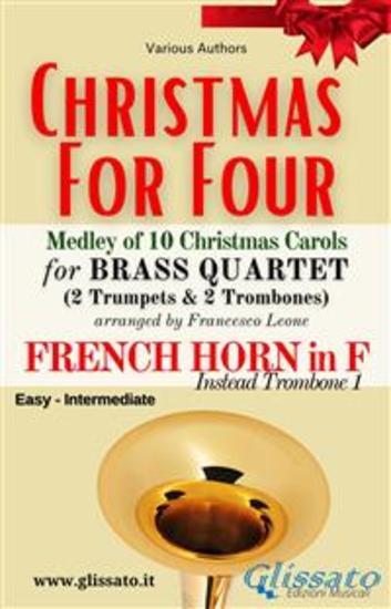 French Horn in F part (instead Trombone 1) "Christmas for four" Brass Quartet Medley - cover