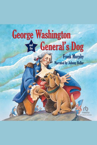 George Washington and the General's Dog - cover