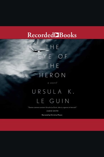 The Eye of the Heron - a novel - cover