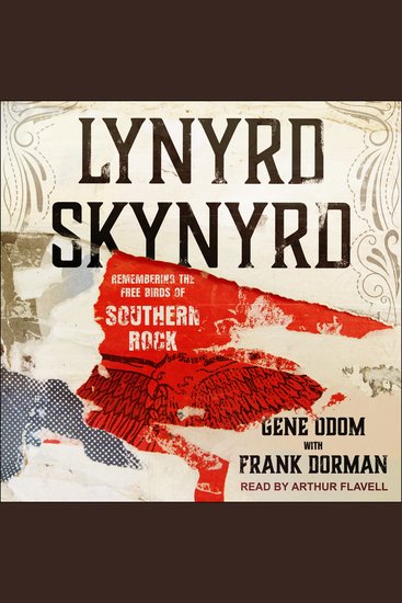 Lynyrd Skynyrd - Remembering the Free Birds of Southern Rock - cover