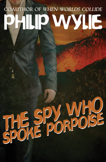 The Spy Who Spoke Porpoise - cover