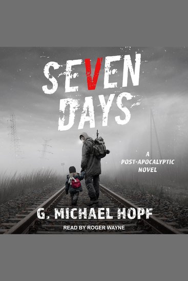 Seven Days - A Post-Apocalyptic Novel - cover