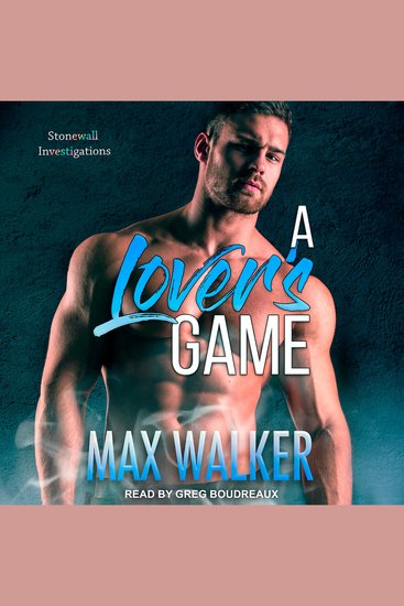 A Lover's Game - Stonewall Investigations - cover