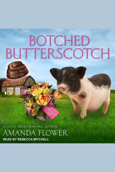 Botched Butterscotch - An Amish Candy Shop Mystery - cover