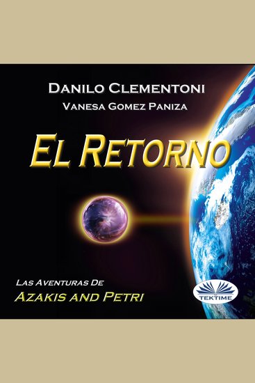 El Retorno - Las Aventuras De Azakis Y Petri - cover
