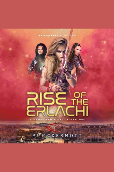 Rise of the Erlachi - A Sword and Planet Adventure - cover