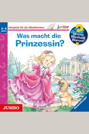 Was macht die Prinzessin? [Wieso? Weshalb? Warum? JUNIOR Folge 19] - cover