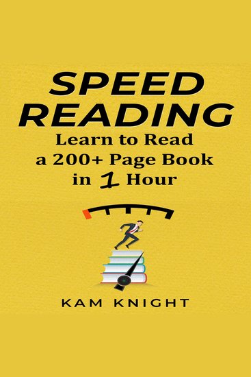 Speed Reading: Learn to Read a 200+ Page Book in 1 Hour - cover