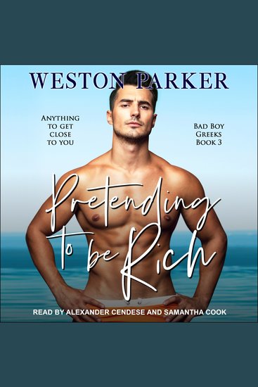Pretending to Be Rich - Bad Boy Greeks Series Book 3 - cover