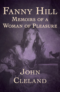 Fanny Hill - Memoirs of a Woman of Pleasure