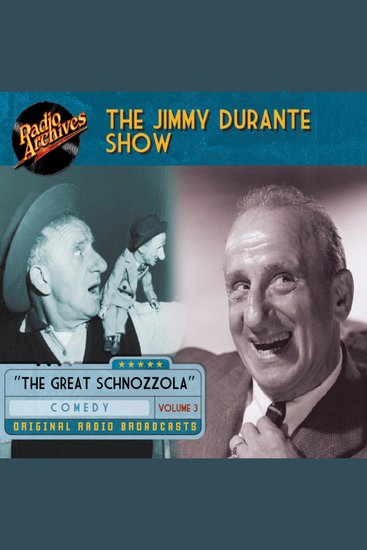 The Jimmy Durante Show Volume 3 - Original Radio Broadcasts - cover