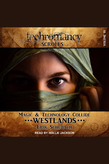 Westlands - Techromancy Scrolls Book 4 - cover