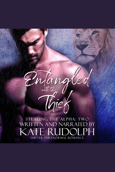 Entangled with the Thief - a Shifter Paranormal Romance - cover