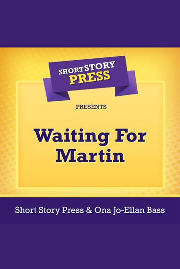 Short Story Press Presents Waiting For Martin - cover