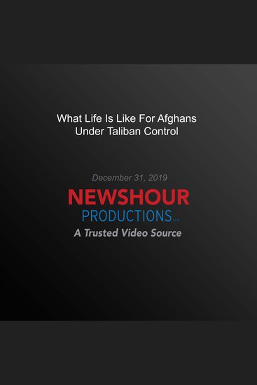 What Life Is Like For Afghans Under Taliban Control - cover