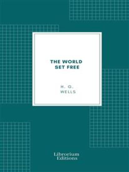 The World Set Free - cover