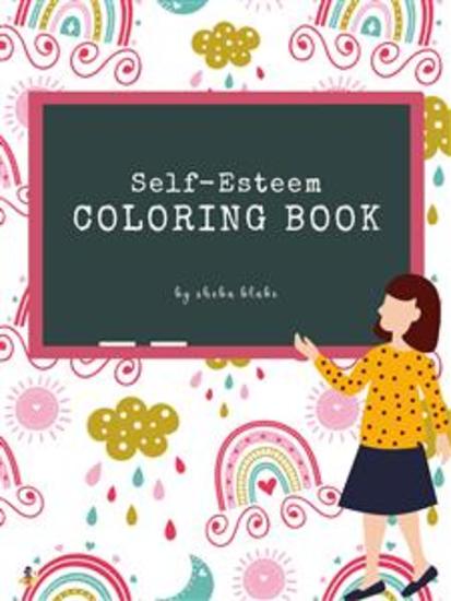 Self-Esteem and Confidence Coloring Book for Kids Ages 6+ (Printable Version) - cover