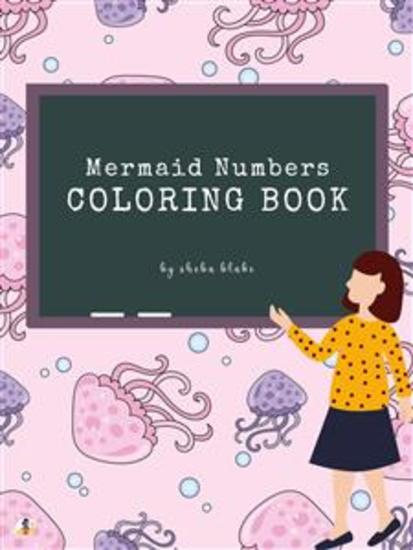Mermaid Numbers Coloring Book for Kids Ages 3+ (Printable Version) - cover