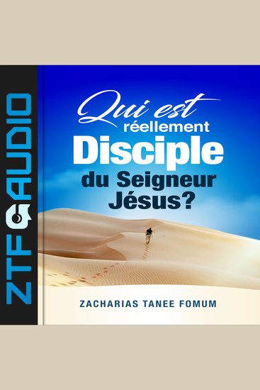 Qui Est Réellement Disciple du Seigneur Jesus ? - cover