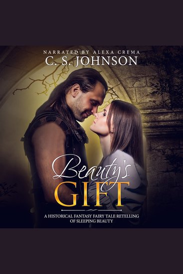 Beauty's Gift - A Historical Fantasy Fairy Tale Retelling of Sleeping Beauty - cover
