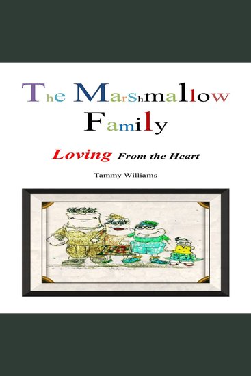 The Marshmallow Family - Loving From the Heart - cover