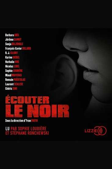 Écouter le noir - cover