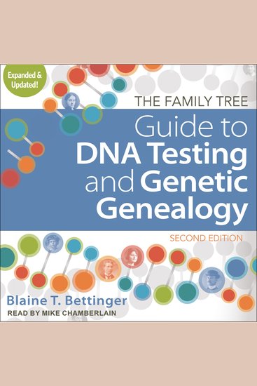 The Family Tree Guide to DNA Testing and Genetic Genealogy - Second Edition - cover