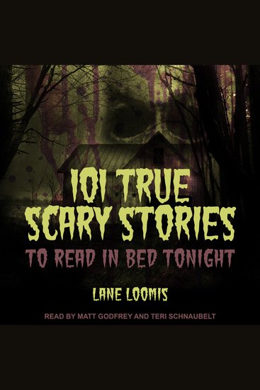 101 True Scary Stories to Read in Bed Tonight - cover