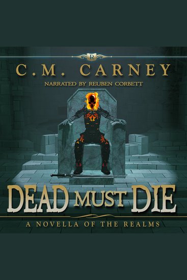 Dead Must Die ( A Novella of The Realms) - A Humorous LitRPG Adventure - cover