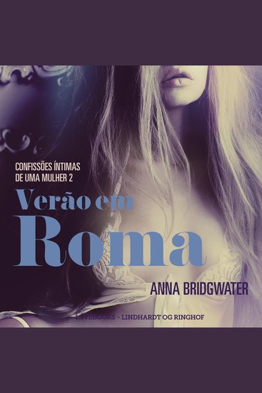 Verão em Roma – Confissões Íntimas de uma Mulher 2 - LUST - cover