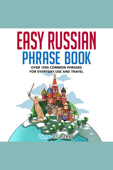 Easy Russian Phrase Book - Over 1500 Common Phrases For Everyday Use And Travel - cover