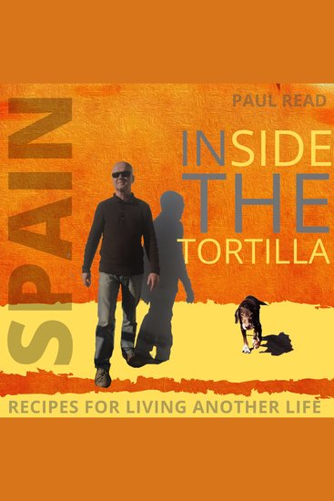 Inside the Tortilla - Recipes for Living Another Life - cover