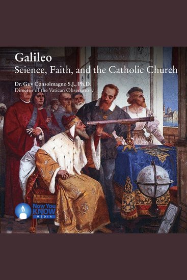 Galileo - Science Faith and the Catholic Church - cover