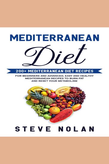 MEDITERRANEAN DIET - 200+ Mediterranean Diet Recipes for Beginners and AdvancedEasy and Healthy Mediterranean Recipes to Burn Fat and Reset Your Metabolism - cover