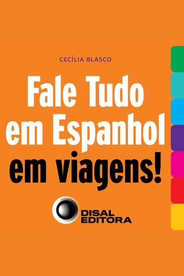 Fale tudo em espanhol em viagens! - cover