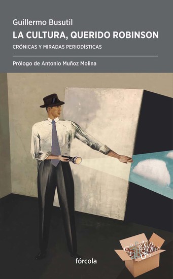 La cultura querido Robinson - Crónicas y miradas periodísticas - cover