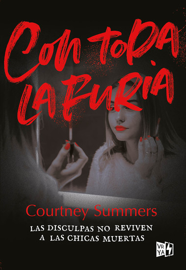 Con toda la furia - Las disculpas no reviven a las chicas muertas - cover