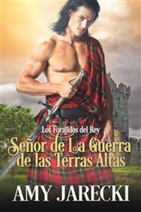 Señor De La Guerra De Las Tierras Altas - Los Forajidos Del Rey