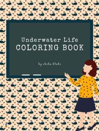Underwater Life Coloring Book for Kids Ages 3+ (Printable Version) - cover