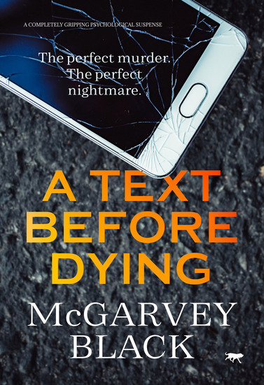 A Text Before Dying - A Completely Gripping Psychological Suspense - cover