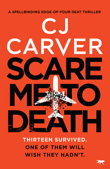 Scare Me to Death - A Spell-Binding Edge-of-Your-Seat Thriller - cover