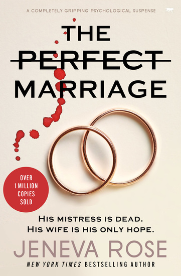 The Perfect Marriage - A Completely Gripping Psychological Suspense - cover