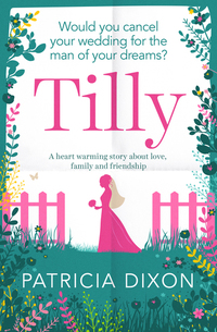 Tilly - A Heartwarming Story about Love Family and Friendship