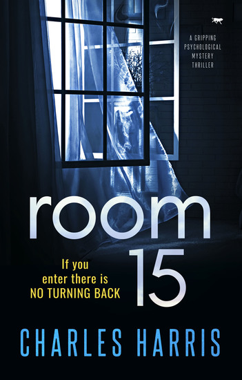 Room 15 - A Gripping Psychological Mystery Thriller - cover